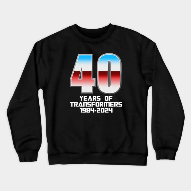 Transformers: GEN 1 - 40th Anniversary Crewneck Sweatshirt by ROBZILLA